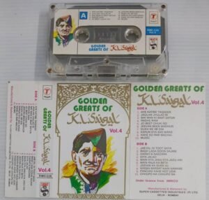 Golden Greats of K L Saigal Vol 4 Hindi Film songs Audio Cassette