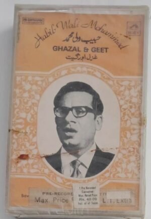 Habib Wali Mohammaed Ghazal and Geet Hindi Film songs Audio Cassette (sealed pack)