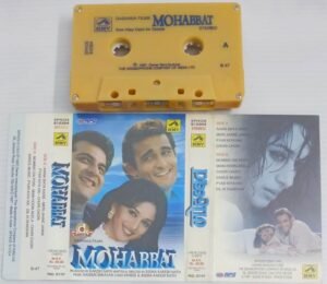 Mohabbat Hindi Film songs Audio Cassette
