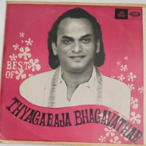 Best of Thyagaraja Bhagavathar Tamil Film songs LP Vinyl Record