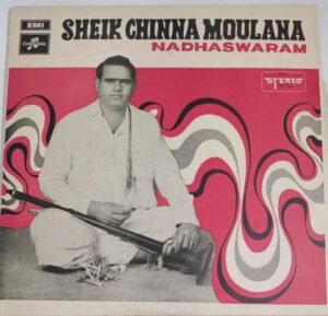 Carnatic Classical Instrumental LP Vinyl Record by Sheik Chinna Moulana