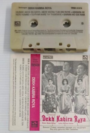 Dekh Kabira Raya Hindi Film songs Audio Cassette