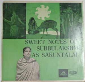 Sweet notes of M S Subbulakshmi as Sakuntalai Tamil Songs LP Vinyl Record