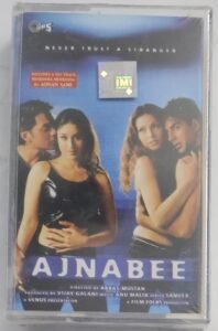 Ajnabee Hindi Film songs Audio Cassette (sealed pack)