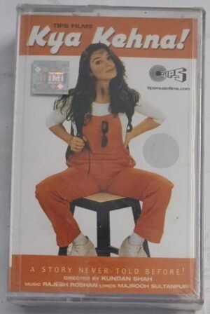 Kya Kehna Hindi Film songs Audio Cassette (sealed pack)