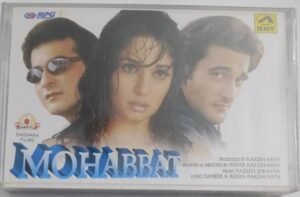 Mohabbat Hindi Film songs Audio Cassette (sealed pack)