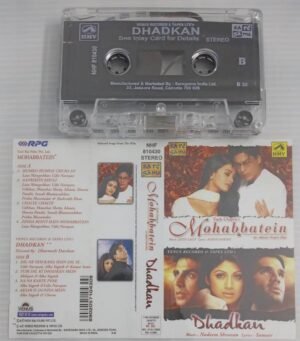 Mohabbatein- Dhadhan Hindi Film songs Audio Cassette
