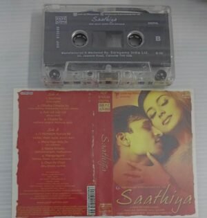 Saathiya Hindi Film songs Audio Cassette by A R Rahman