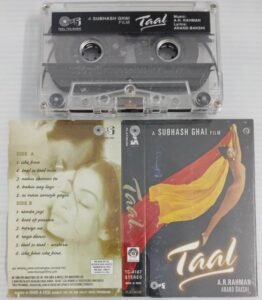 Taal Hindi Film songs Audio Cassette by A R Rahman