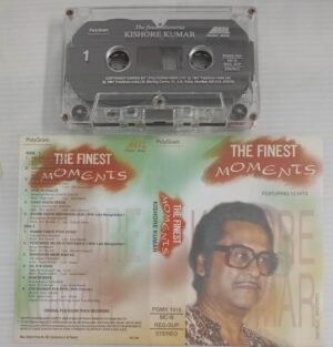 The Finest Momemts Kishore Kumar hits Hindi Film songs Audio Cassette