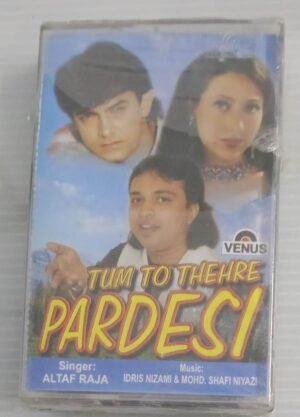 Tum to There Pardesi Hindi Film songs Audio Cassette (sealed pack)