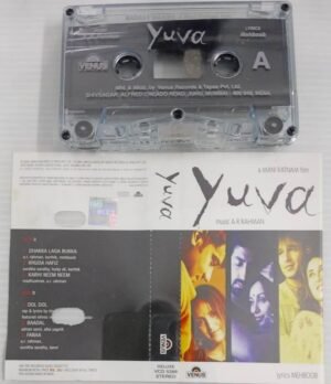 Yuva Hindi Film songs Audio Cassette by A R Rahman