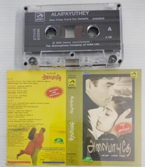 Alaipayuthey Tamil Film songs Audio Cassette by A R Rahman