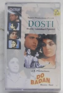 Dosti- Do Badan Hindi Film songs Audio Cassette (sealed pack)