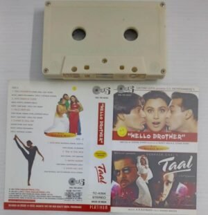 Hello Brothers- Taal Hindi Film songs Audio Cassete by A R Rahman