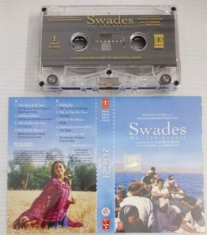 Swades Hindi Film songs Audio Cassette by A R Rahman