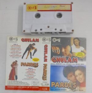 Ghulam- Pardes Hindi Film songs Audio Cassette
