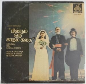 Meendum Oru Kadhal Kathai Tamil Film LP Vinyl Record by Ilayaraaja