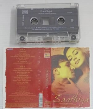 Saathiya Hindi Film songs Audio Cassette by A R Rahman