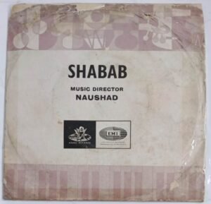 Shabab Hindi Film songs EP Vinyl Record by Naushad
