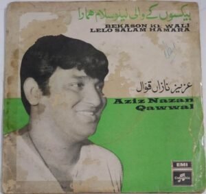 Bekason Ke Wali Lelo Salam Hamara Urdu Songs EP Vinyl Record by Aziz Nazan Qawwal